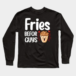 Fries Befor Guys - Kawaii French Fries Long Sleeve T-Shirt